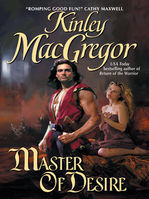 Title details for Master of Desire by Kinley MacGregor - Available